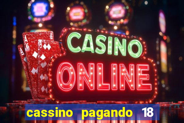 cassino pagando 18 reais no cadastro